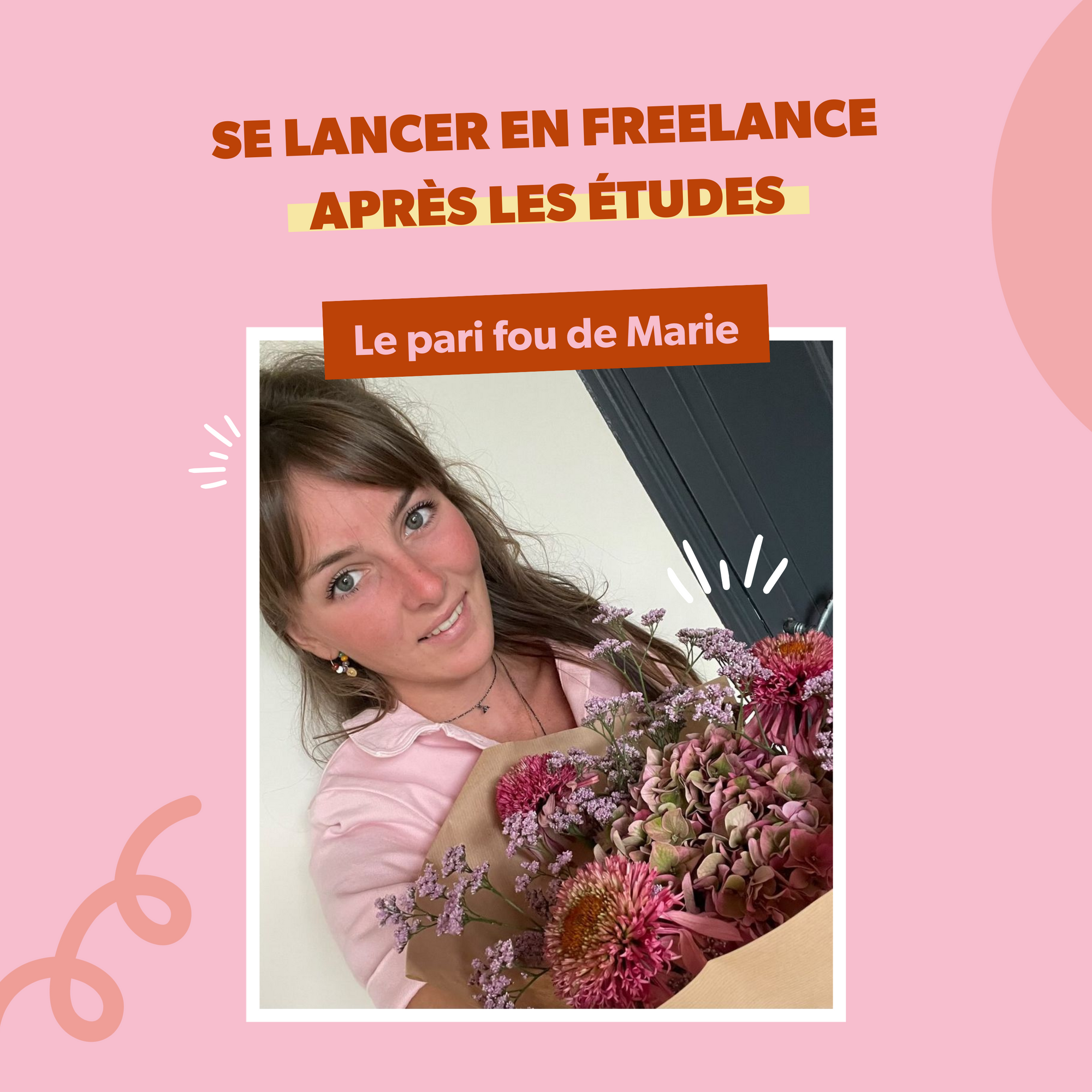 Se lancer en freelance après les études, le pari fou de Marie !