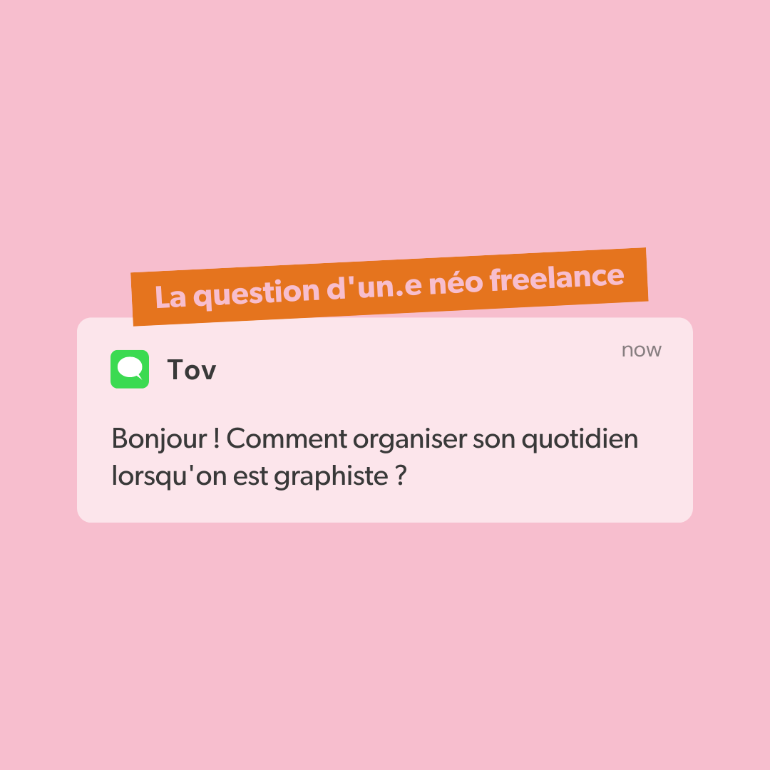 Quelle organisation adopter pour un.e graphiste freelance ?